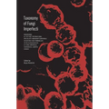 Taxonomy of Fungi Imperfecti: Proceedings of the First International Specialists' Workshop Conference on Criteria and Terminology in the Classificatio