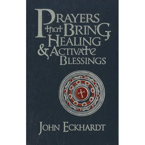 Prayers That Bring Healing and Activate Blessings