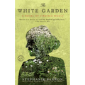 The White Garden: A Novel of Virginia Woolf