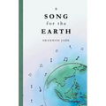 A Song for the Earth