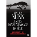 Justice dans un paysage de rêve