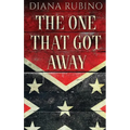 The One That Got Away: John Surratt, the conspirator in John Wilkes Booth's plot to assassinate President Lincoln
