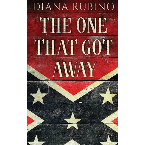 The One That Got Away: John Surratt, the conspirator in John Wilkes Booth's plot to assassinate President Lincoln