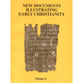 New Documents Illustrating Early Christianity, 6: A Review of the Greek Inscriptions and Papyri Published in 1980-81