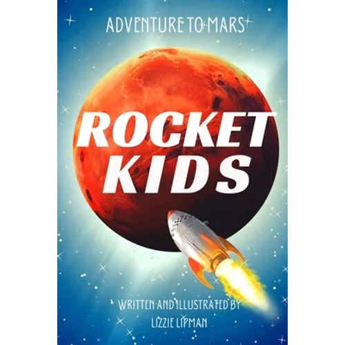 Adventure to Mars: Rocket Kids