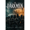 The Darkmen: Death Is a Visitor Who Comes in the Night.