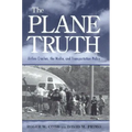The Plane Truth: Airline Crashes, the Media, and Transportation Policy