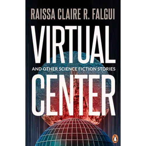 Virtual Centre and Other Science Fiction Stories