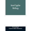 Ancient Egyptian metallurgy