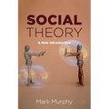 Social Theory: A New Introduction