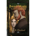Bared Magic
