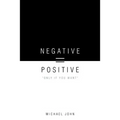 Negative = Positive: "Only If You Want"