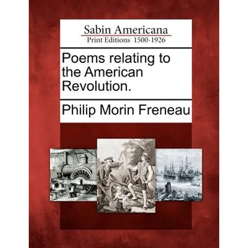 Poems Relating to the American Revolution.