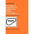 Prevention of Progression in Chronic Liver Disease: An Update on Snmc (Stronger Neo-Minophagen C). in Honour of Hans Popper's 100th Birthday