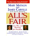 All's Fair: "love, War and Running for President"