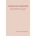 Character Assassins: Mud Begets Blood!