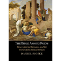 The Bible Among Ruins