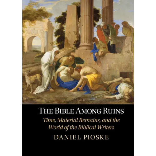 The Bible Among Ruins