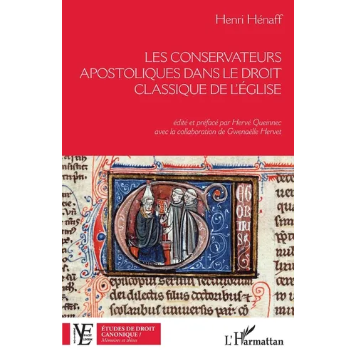 Les conservateurs apostoliques dans le droit classique de l'Église
