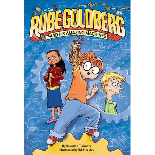 Rube Goldberg and His Amazing Machines
