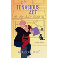 The Tenacious Act