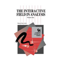 The Interactive Field in Analysis (Chiron Clinical Series)