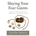 Slaying Your Fear Giants: Moving from a Jungle of Terror to a Garden of Peace
