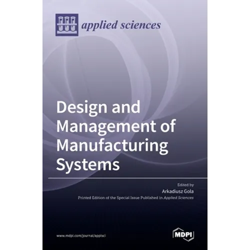 Design and Management of Manufacturing Systems
