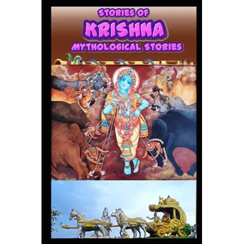 Stories of Krishna: Indian Mythological Stories of Lord Krishna
