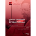 Control of Communicable Diseases in Human and in Animal Populations: 70th Anniversary Year of the Birth of Professor Rick Speare (2 August 1947-5 June
