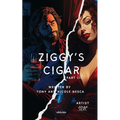 Ziggy's Cigar Part III