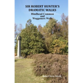 Sir Robert Hunter's Dramatic Walks: Over Hindhead Common and around Waggoners Wells