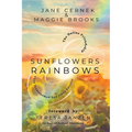 Sunflowers & Rainbows: The Online Friendship That Transformed Two Lives Forever