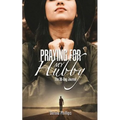 Praying For My Hubby: The 30-day Journal