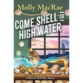 Come Shell or High Water
