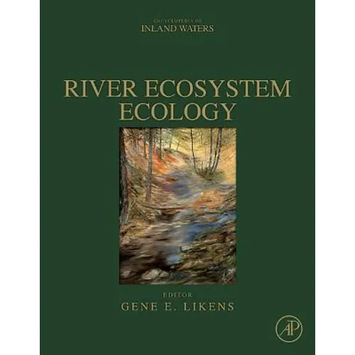 River Ecosystem Ecology: A Global Perspective