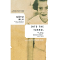 Into the Tunnel: The Brief Life of Marion Samuel, 1931-1943