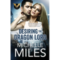 Desiring the Dragon Lord