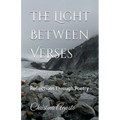 The Light Between Verses