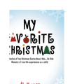 My Favorite Christmas: A Collection of True Christmas Stories About Kids.....For Kids Memoirs of true life experiences as a child