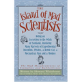 The Island of Mad Scientists: Being an Excusion to the Wilds of Scotland Including Many Marvelous Experiments, Inventions, Pirates, a Mechanical Man
