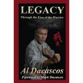 Legacy: Through the Eyes of the Warrior