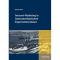 Internet-Marketing in lateinamerikanischen Exportunternehmen