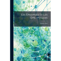 Les Épilepsies Et Les Épileptiques