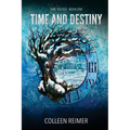 Time And Destiny: Time Trilogy - Book One