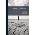 Characteres Ethici