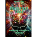 The Radiant Force Harnessing The Power Of Positivity