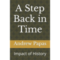 A Step Back in Time: Impact of History