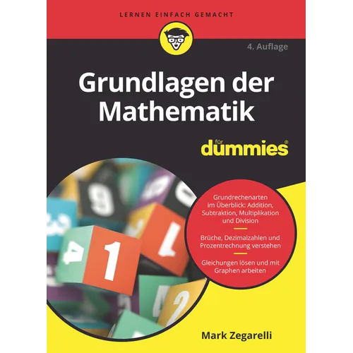 Grundlagen der Mathematik für Dummies