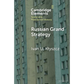 Russian Grand Strategy
